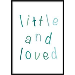 Poster - Little and loved groen
