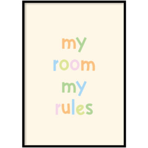 Poster - My room my rules